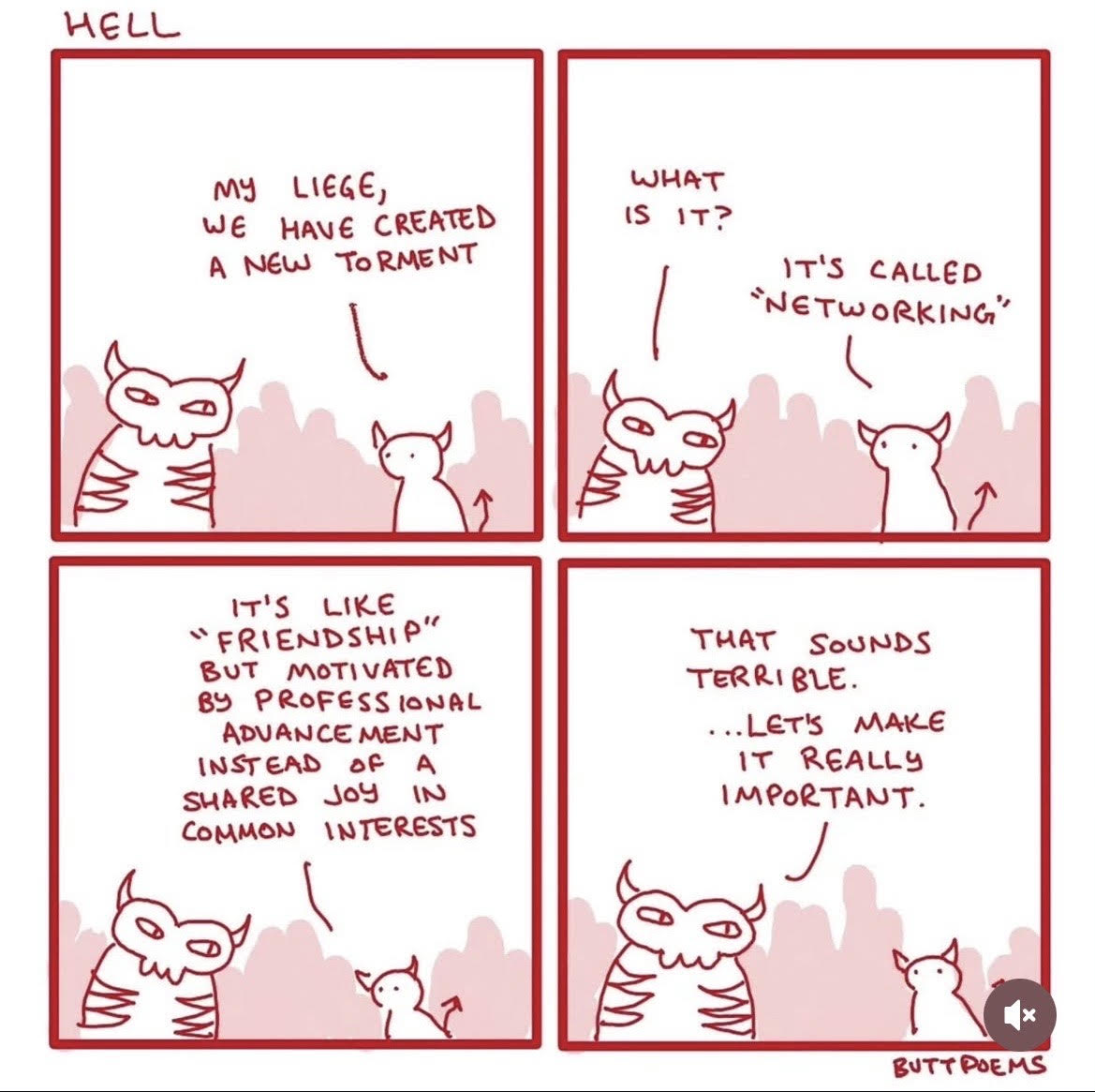 Illustration of the artist ButtPoems showing that networking is a torture in hell